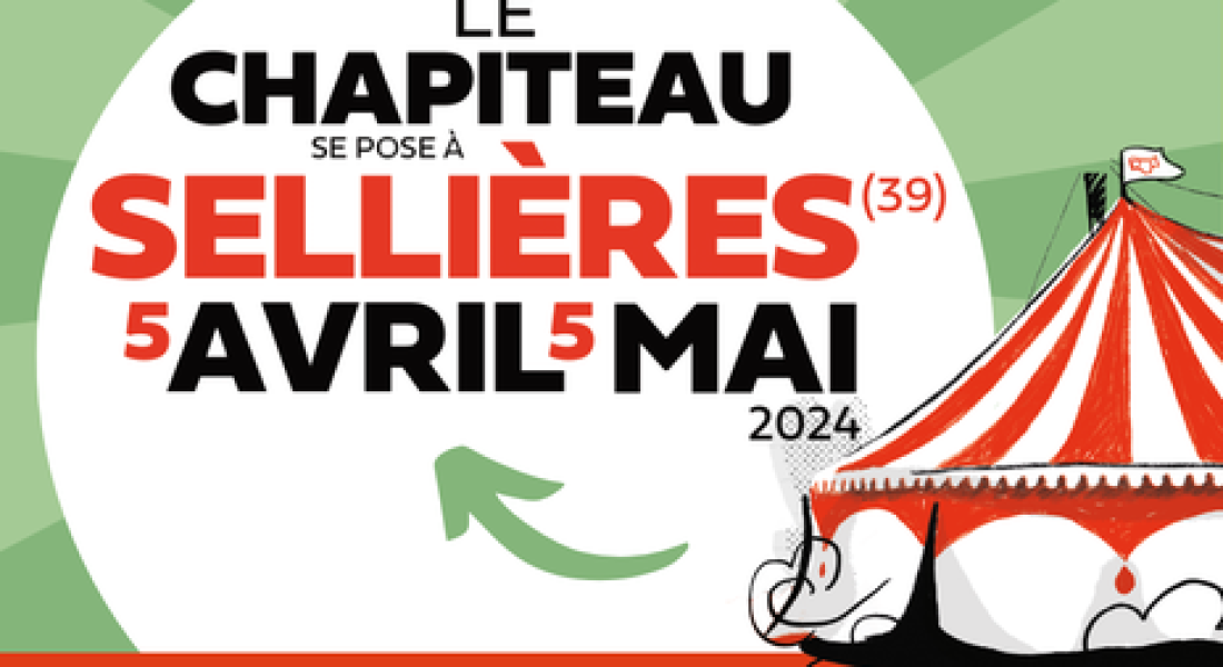 Tiers lieu sous chapiteau à Sellières